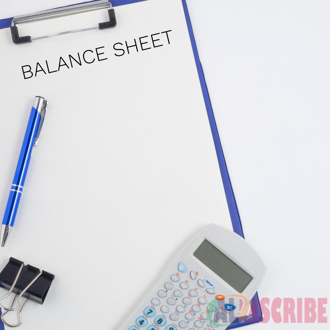 Balance Sheet - A detailed article
