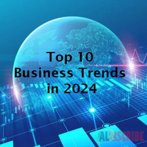 Top 10 Business Trends In 2024