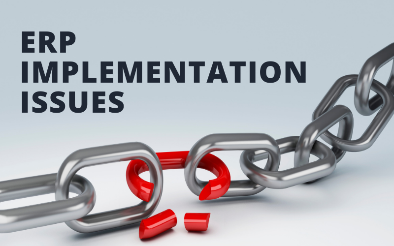 ERP IMPLEMENTATION ISSUES